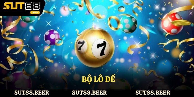 Bộ Lô Đề - Tổng Hợp Những Bộ Số Phổ Biến Trong Lô Đề