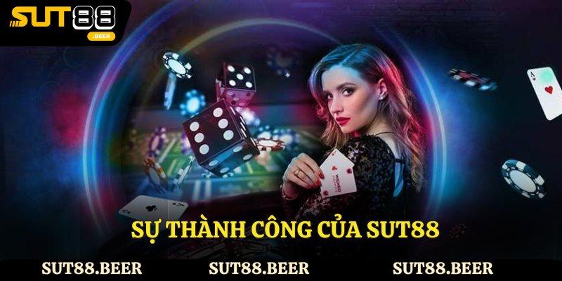 Khám phá sự thành công của Sut88