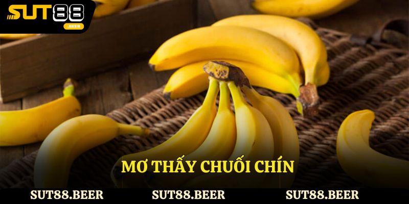 Mơ thấy chuối chín