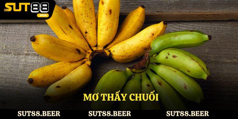 Mơ thấy chuối đánh con gì?