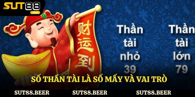 Số thần tài là số mấy và vai trò