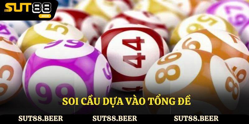 Soi cầu dựa vào tổng đề